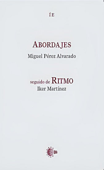 Abordajes seguido de ritmo