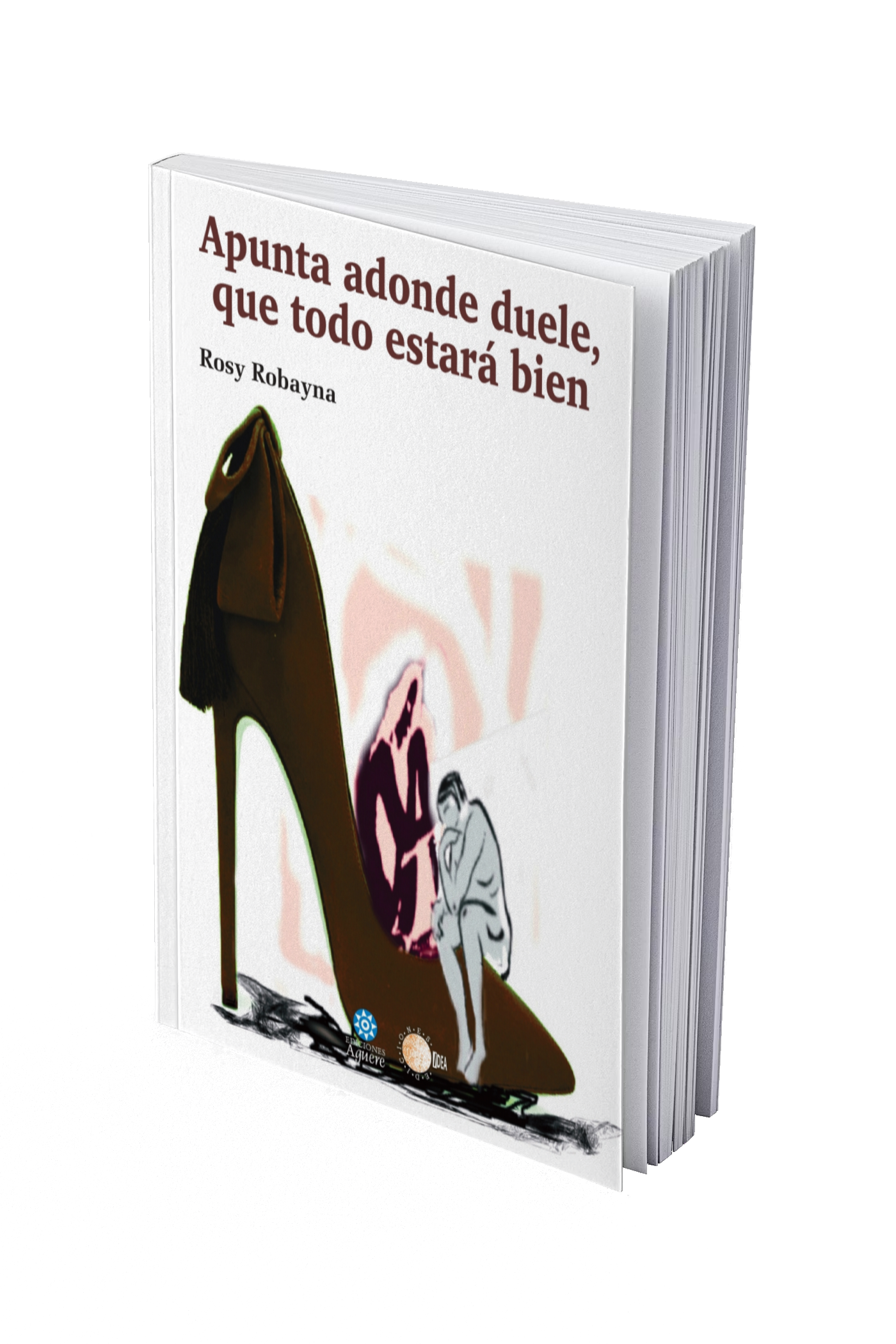 Apunta adonde duele, que todo estará bien