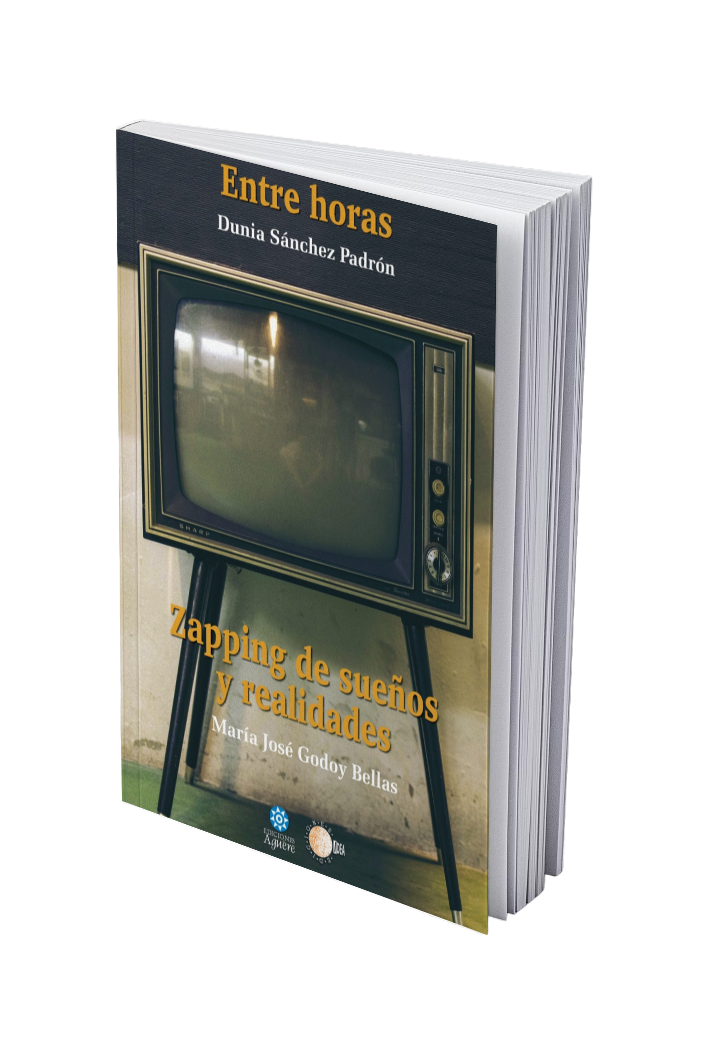 Zapping de sueños y realidades. Entre horas