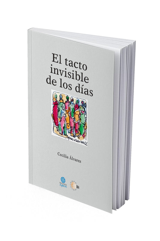 El tacto invisible de los días