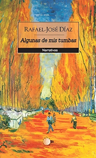 Algunas de mis tumbas