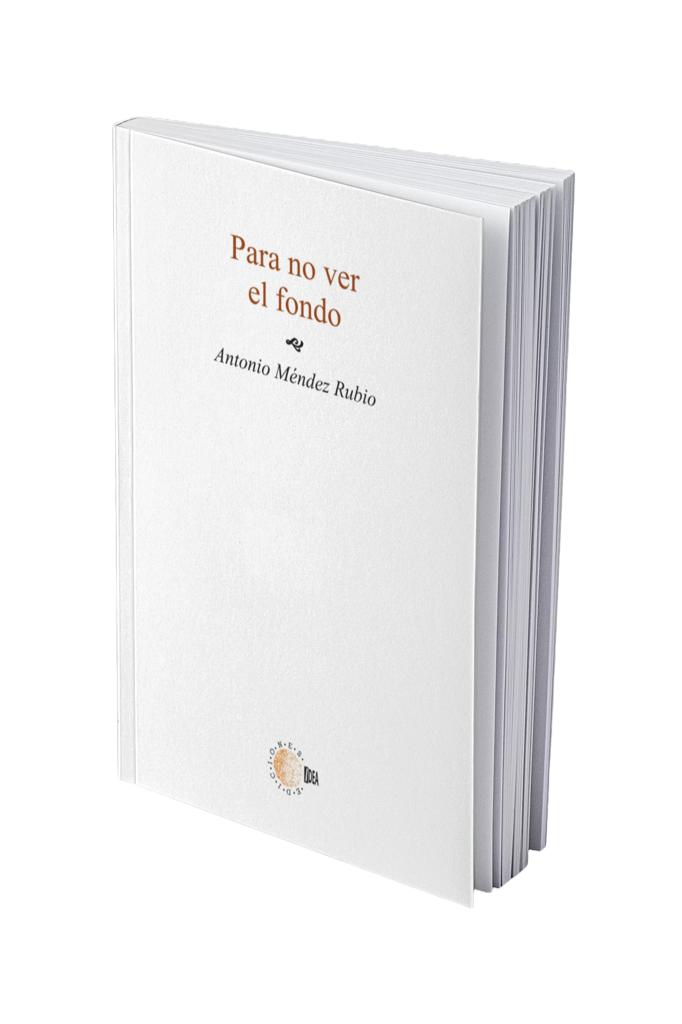 Para no ver el fondo