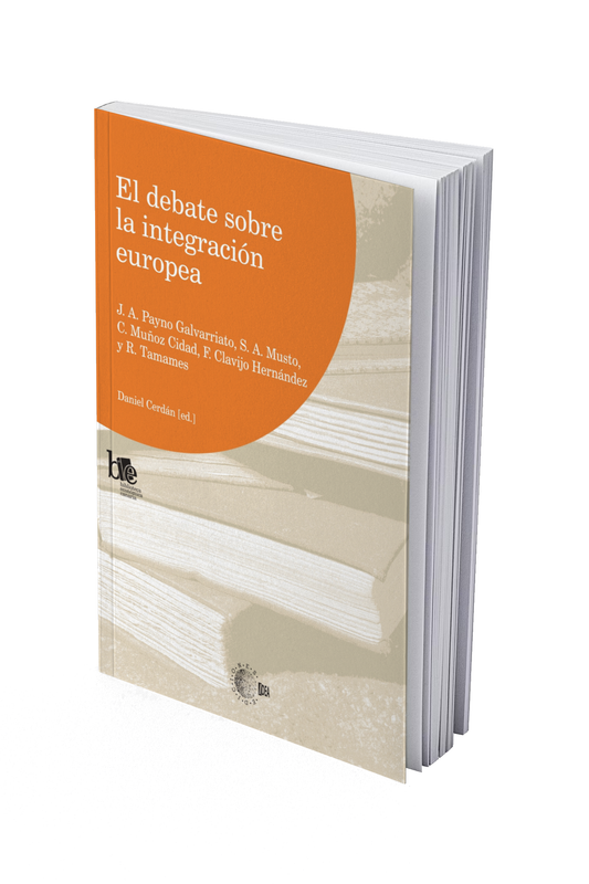 El debate sobre la integración europea