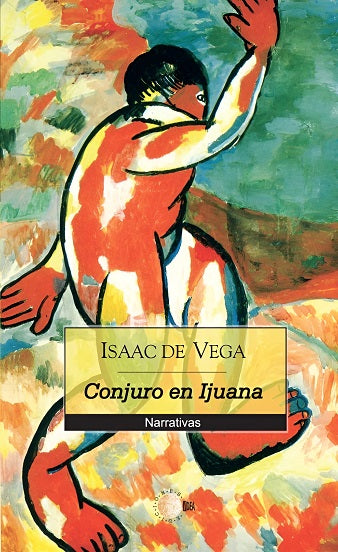 Conjuro en Ijuana