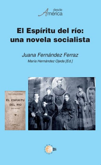 El Espíritu del río: una novela socialista