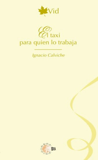 El taxi para quien lo trabaja