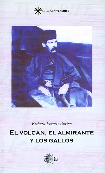 El volcán, el almirante y los gallos