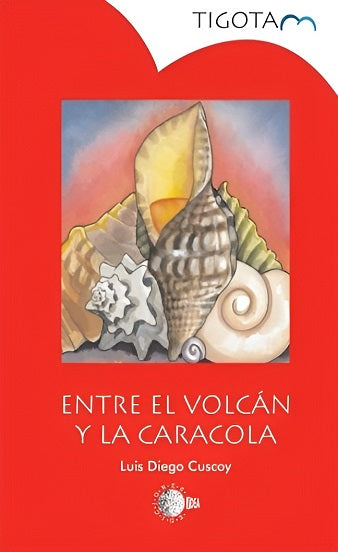 Entre El Volcán Y La Caracola