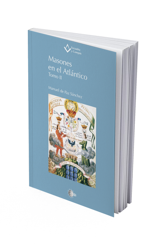 Masones en el Atlántico Tomo II