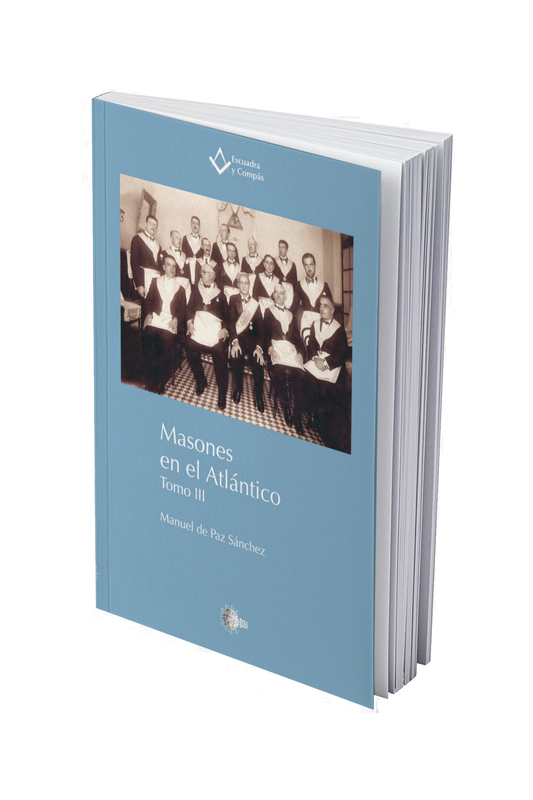 Masones en el Atlántico Tomo III