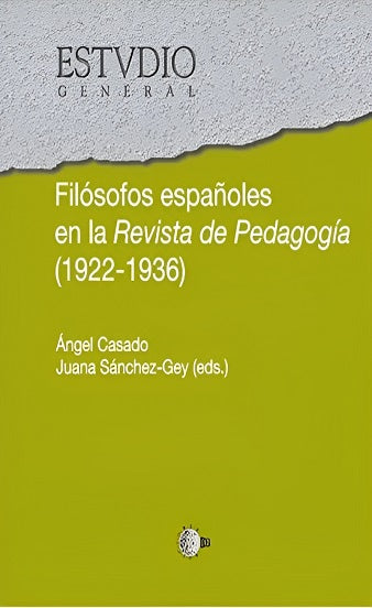 Filósofos españoles en la revista de pedagogía (1922-1936)