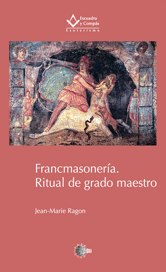 Francmasonería. Ritual de grado maestro