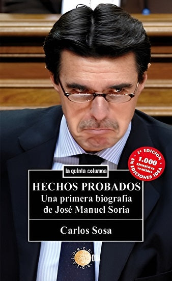 Hechos probados. Una primera biografia de Jose Manuel Soria