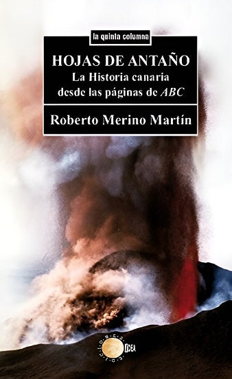 Hojas de antaño. La historia canaria desde las páginas de abc