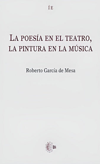 La Poesía en el Teatro, La Pintura en la Música