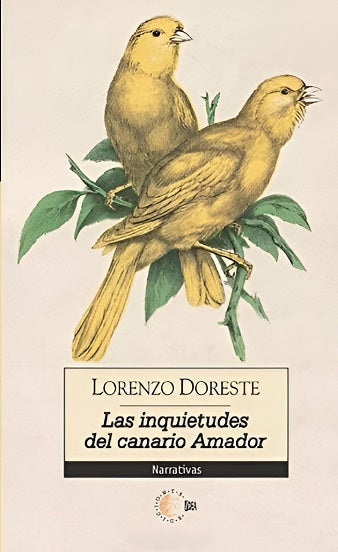 Las inquietudes del canario amador