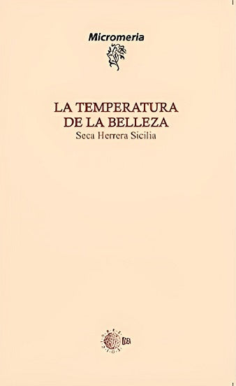 La Temperatura De La Belleza