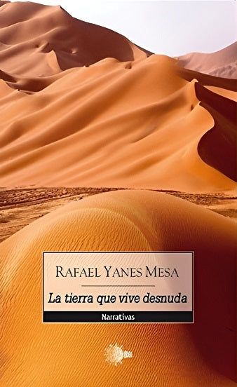 La tierra que vive desnuda