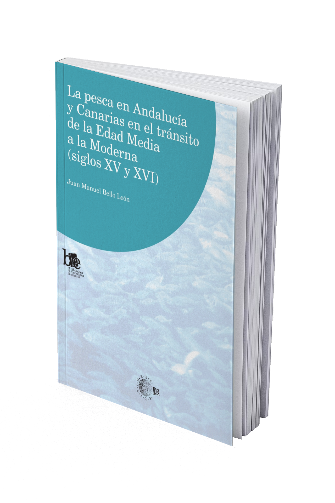 La pesca en Andalucía y Canarias en el tránsito de la Edad Media  a la Moderna  (siglos XV y XVI)