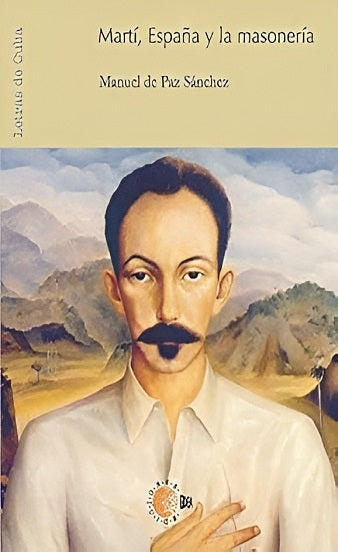 Martí, España y la masoneria