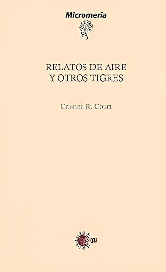Relatos de aire y otros tigres