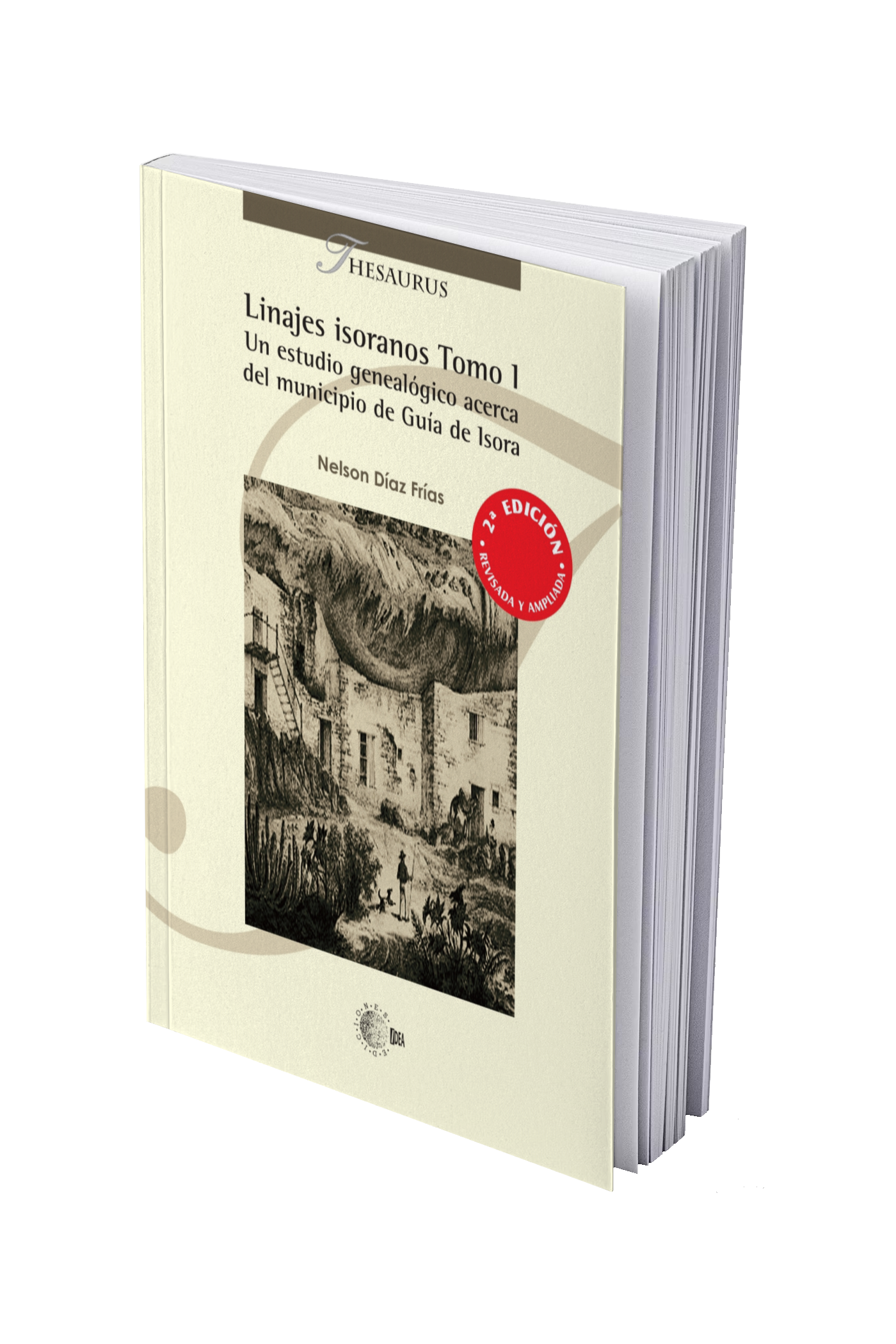 Linajes isoranos Tomo I. Un estudio genealógico acerca del municipio de Guía de Isora
