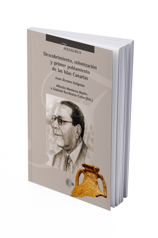 Descubrimiento, colonización y primer poblamiento de las Islas Canarias