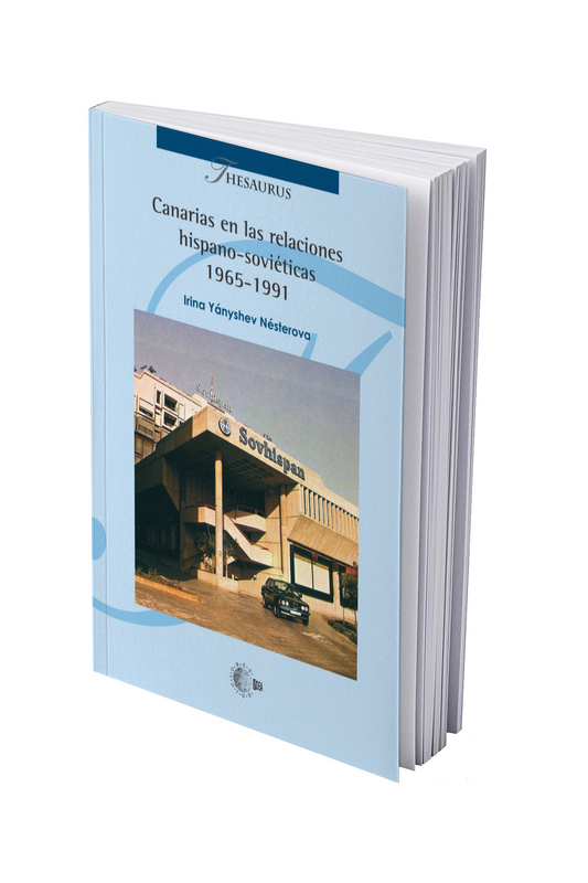 Canarias en las relaciones hispano-soviéticas (1965-1991)
