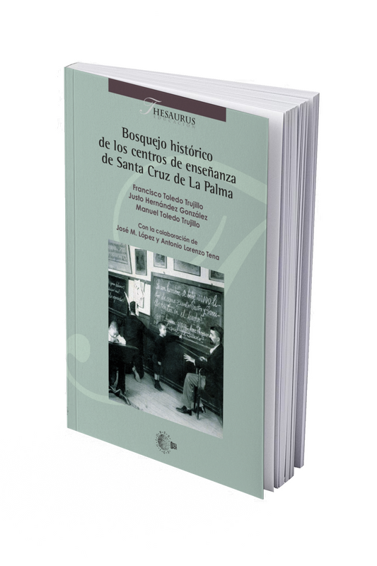 Bosquejo histórico de los centros de enseñanza de Santa Cruz de La Palma
