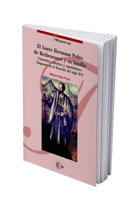 El Santo Hermano Pedro de Bethencourt y su familia