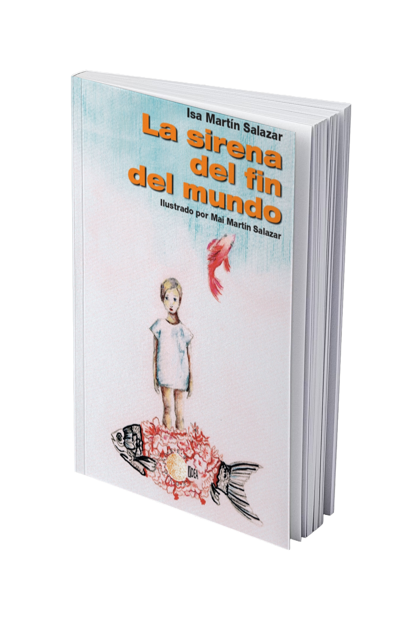 La sirena del fin del mundo