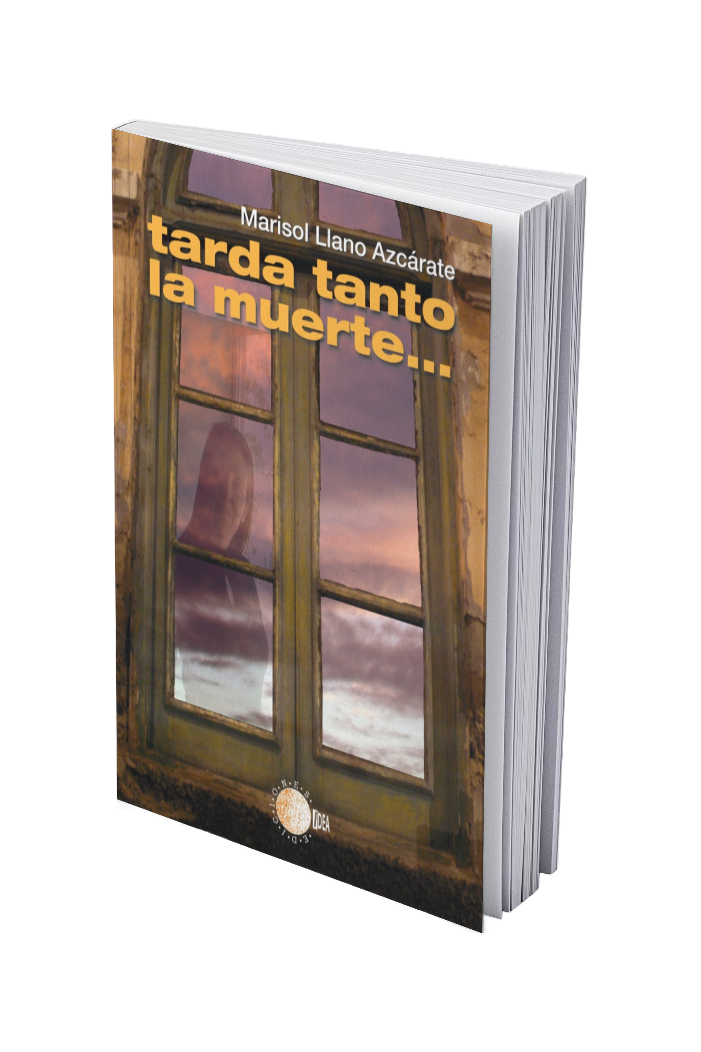 Tarda tanto la muerte...