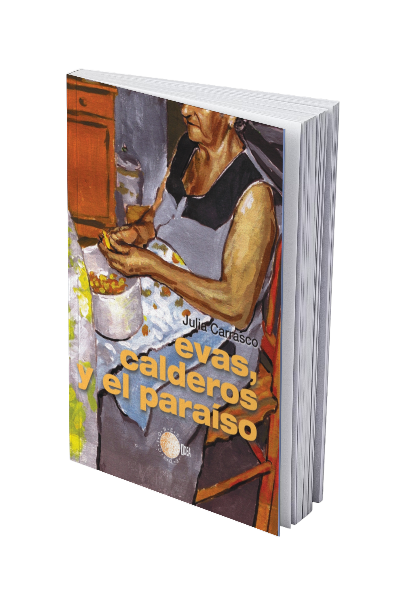 Evas, calderos y el paraíso