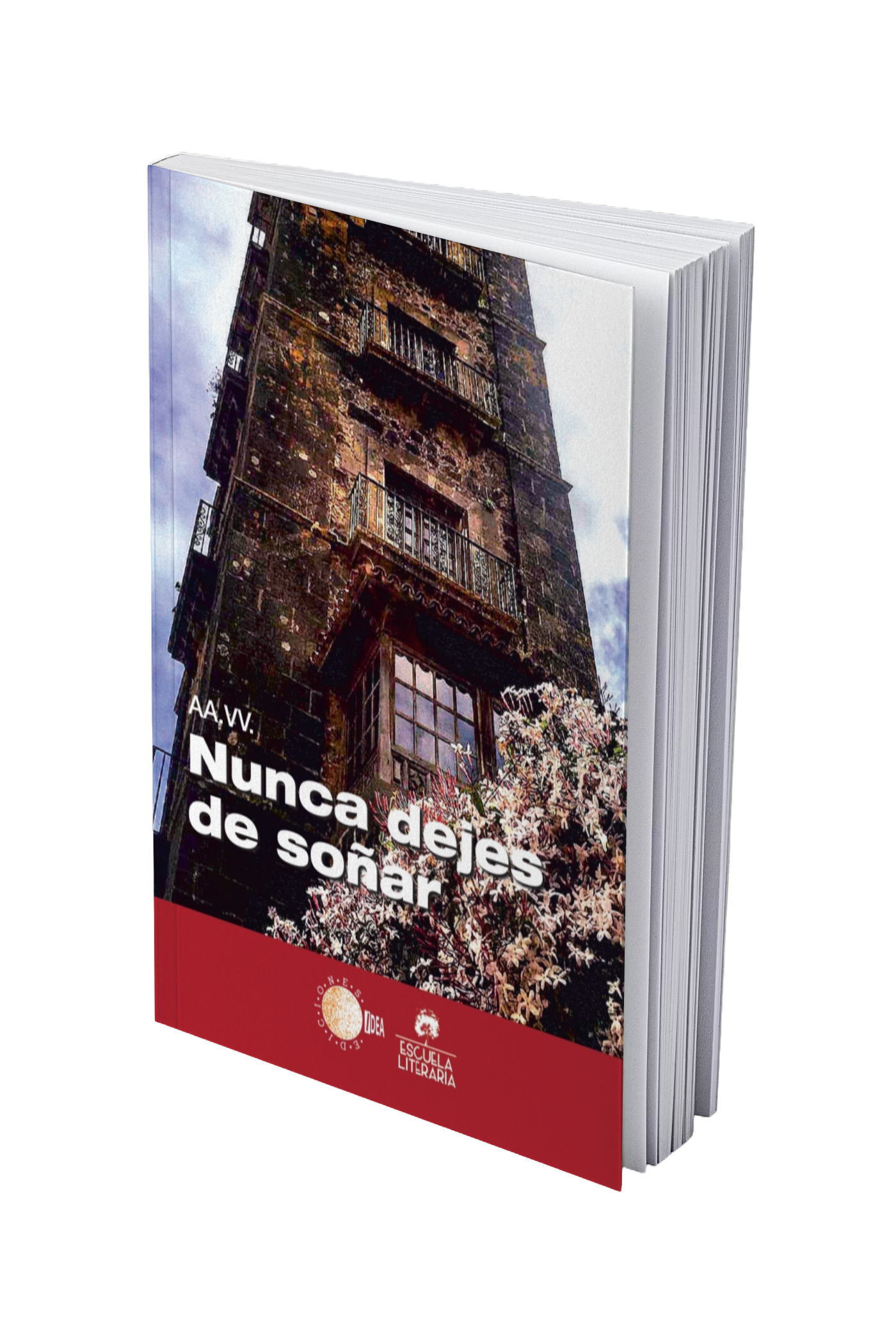 Nunca dejes de soñar