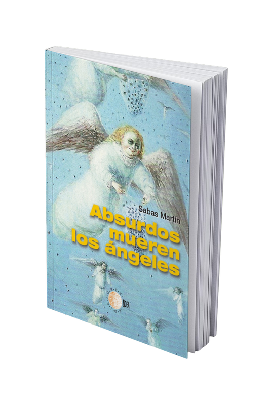 Absurdos mueren los ángeles