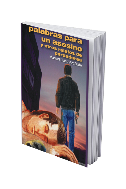 Palabras para un asesino y otros relatos de perdedores