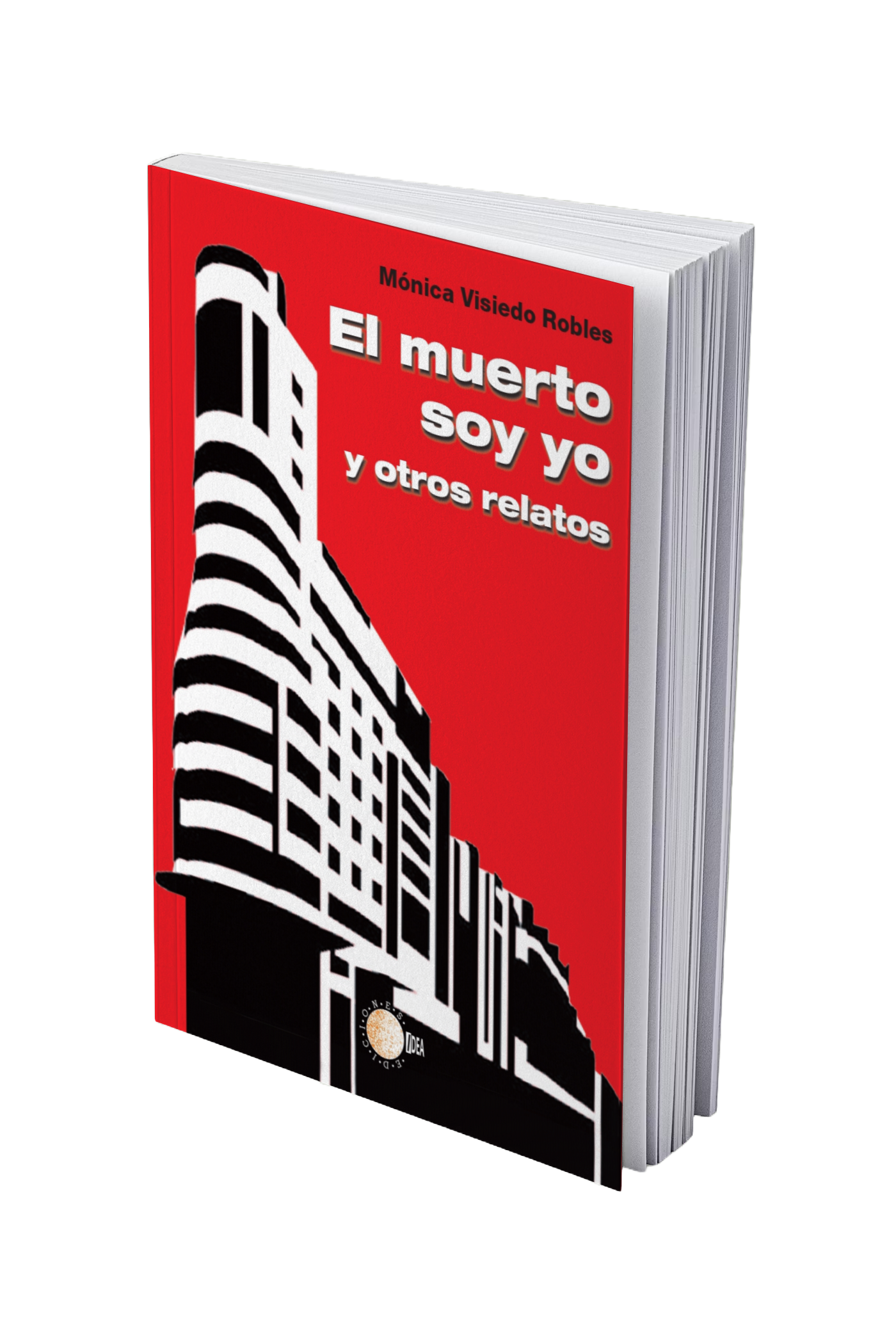 El muerto soy yo y otros relatos