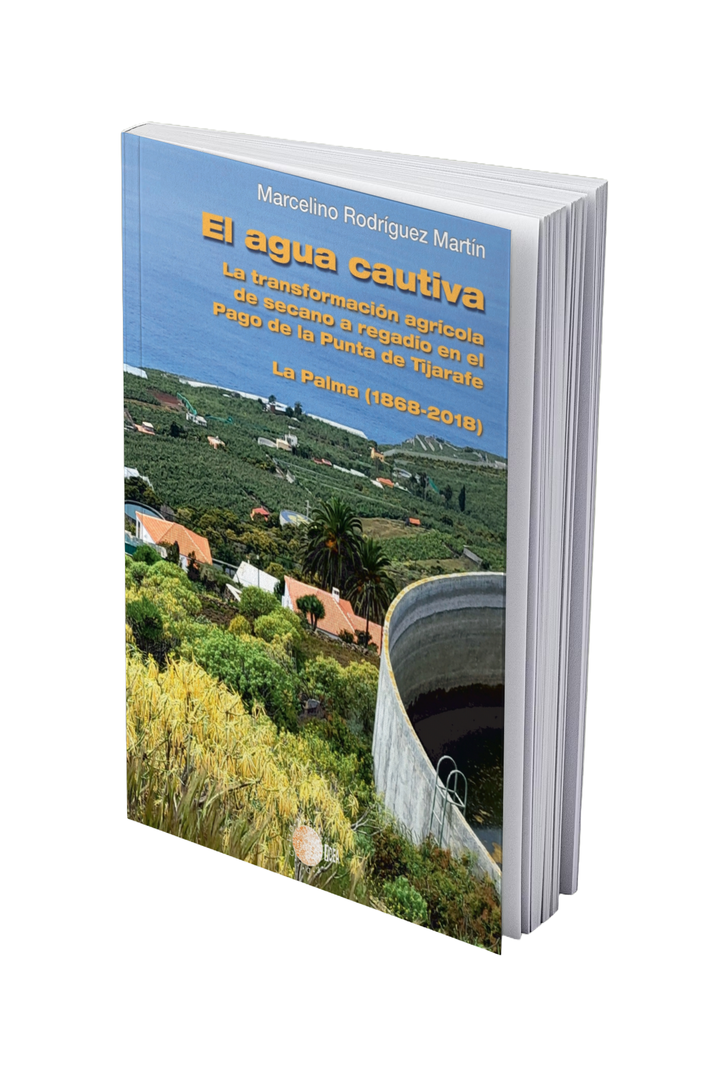 El agua cautiva. La transformación agrícola de secano a regadío en el Pago de la Punta de Tijarafe, La Palma (1868-2018)