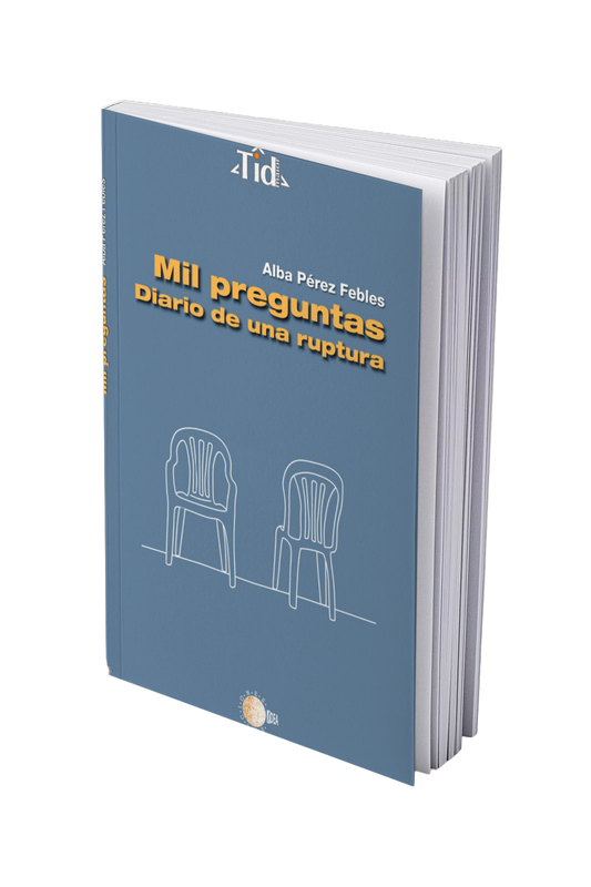 Mil preguntas. Diario de una ruptura