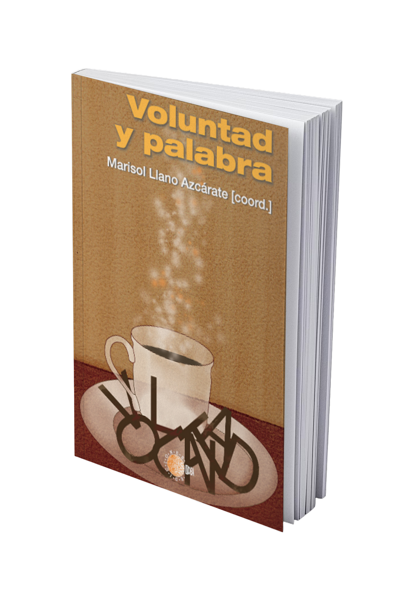 Voluntad y palabra