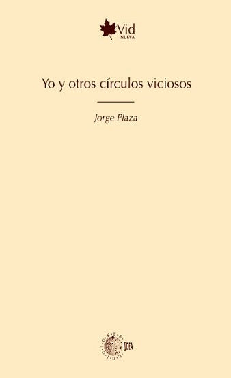 Yo y otros círculos viciosos